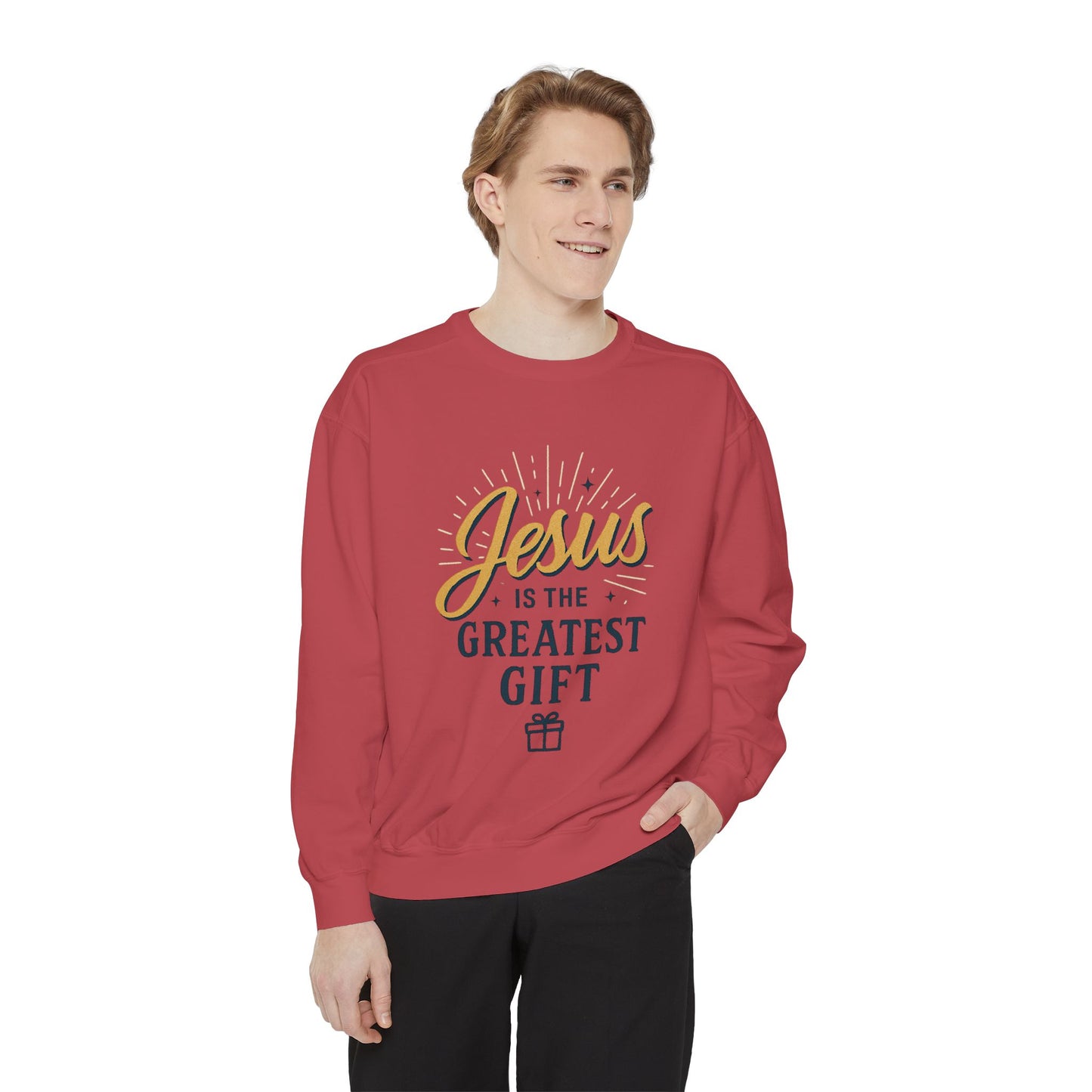 "Jesus is the Greatest Gift" - Unisex Garment-Dyed Sweatshirt