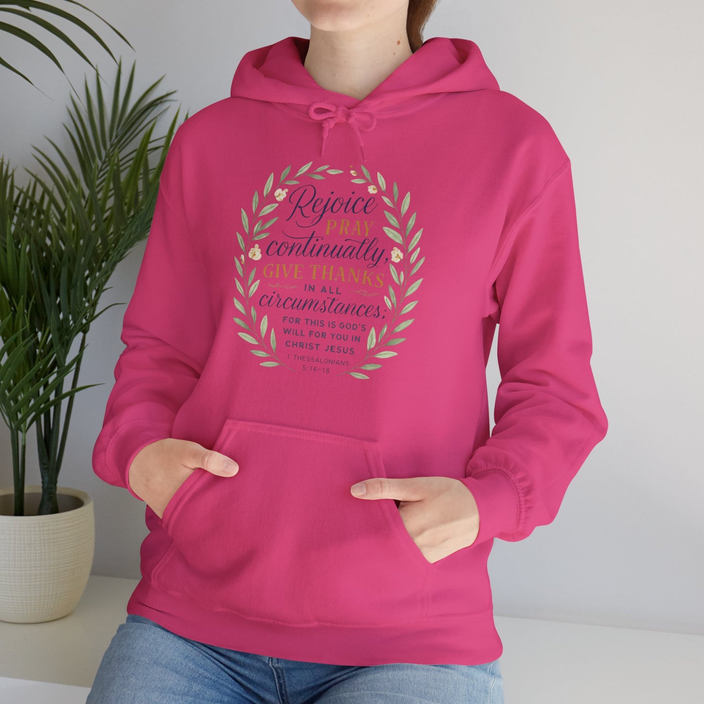 Rejoice, Pray, Give Thanks - Christian Inspirational Hoodie - Unisex Heavy Blend™