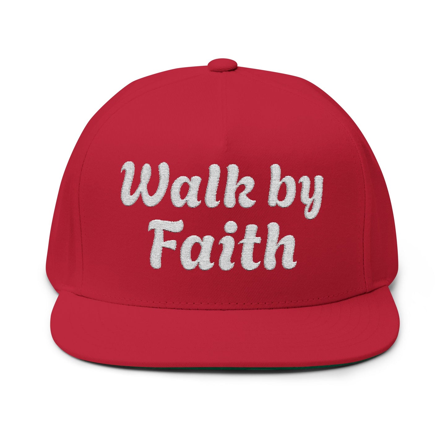 "Walk by Faith" - Flat Bill Cap (Embroidery)