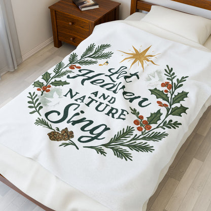 Let Heaven and Nature Sing Velveteen Plush Blanket