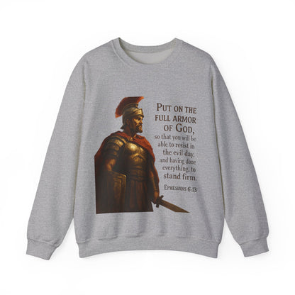 Ephesians 6:13 "Put on the full armor of God" - Faith-Inspired Unisex Crewneck Sweatshirt -