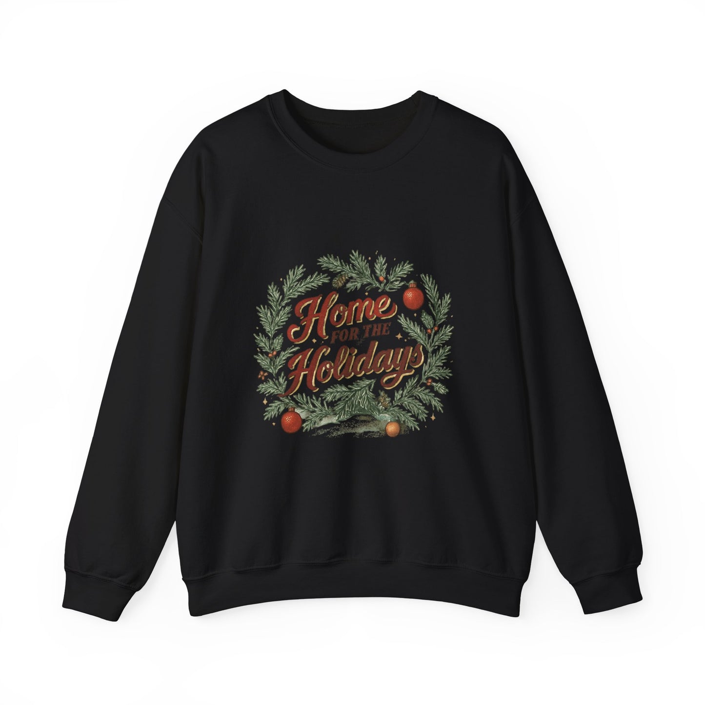 Christmas Sweatshirt Home for the Holidays