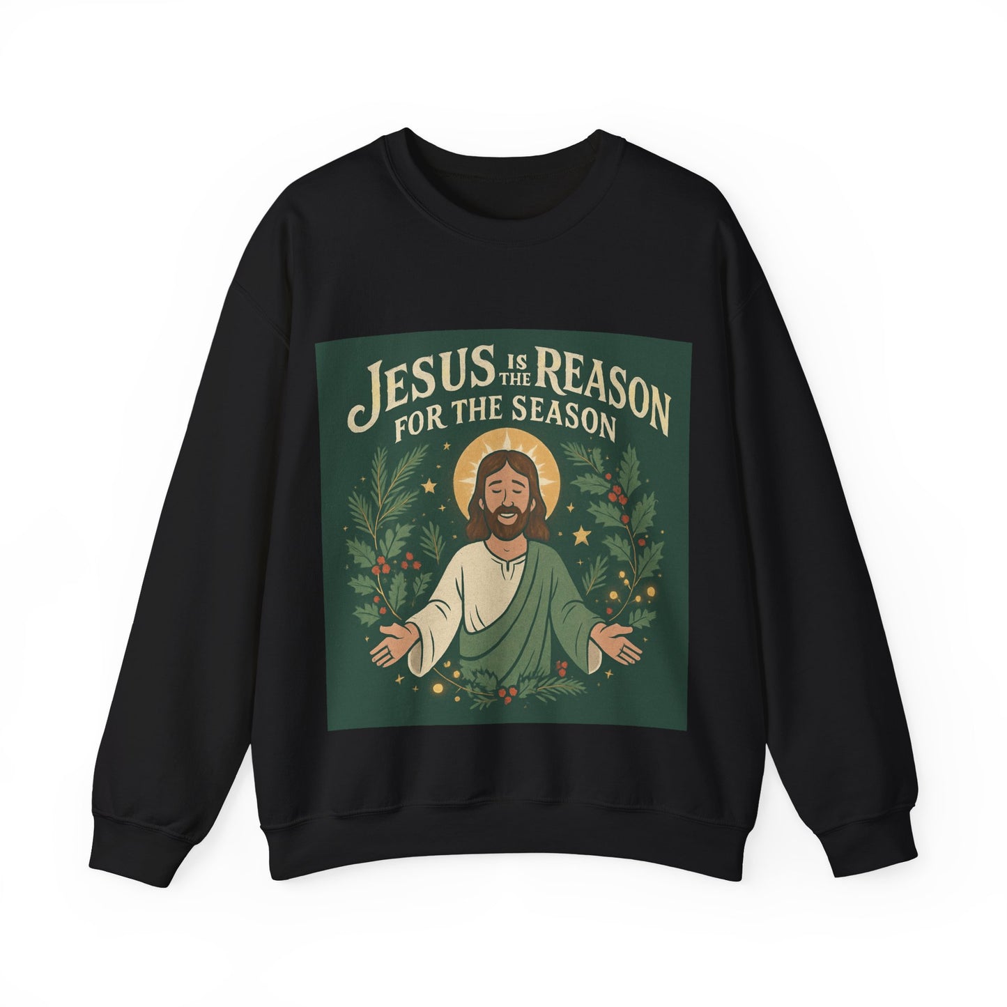 "Jesus is the Reason for the Season" - Crewneck Sweatshirt, Christmas Sweatshirt, Unisex Christmas Gift,