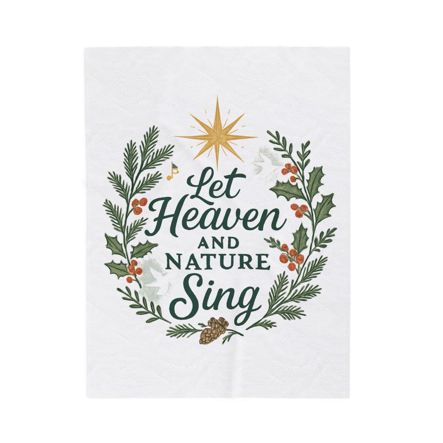 Let Heaven and Nature Sing Velveteen Plush Blanket