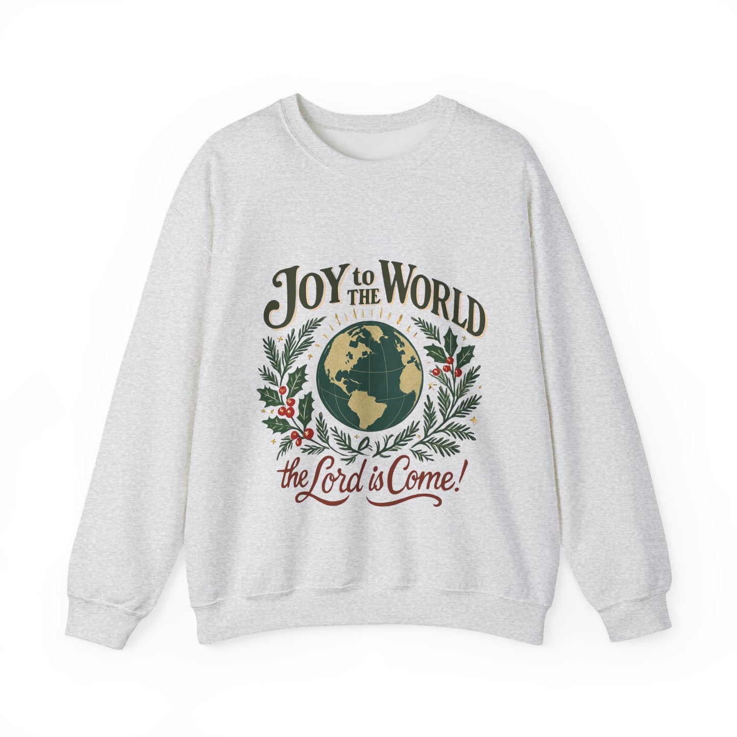 "Joy to the World, the Lord is Come" - Unisex Heavy Blend™ Crewneck Sweatshirt