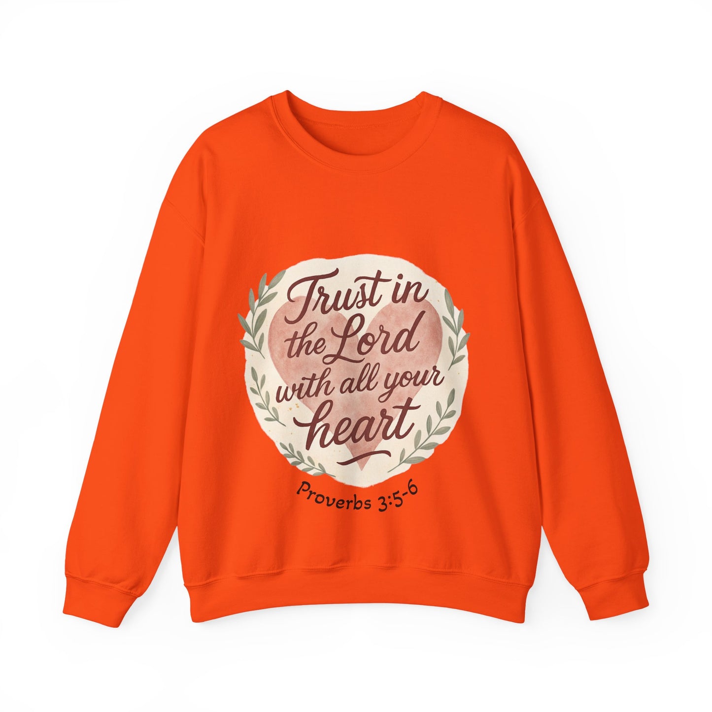 Trust in the Lord with All Your Heart Crewneck Sweatshirt