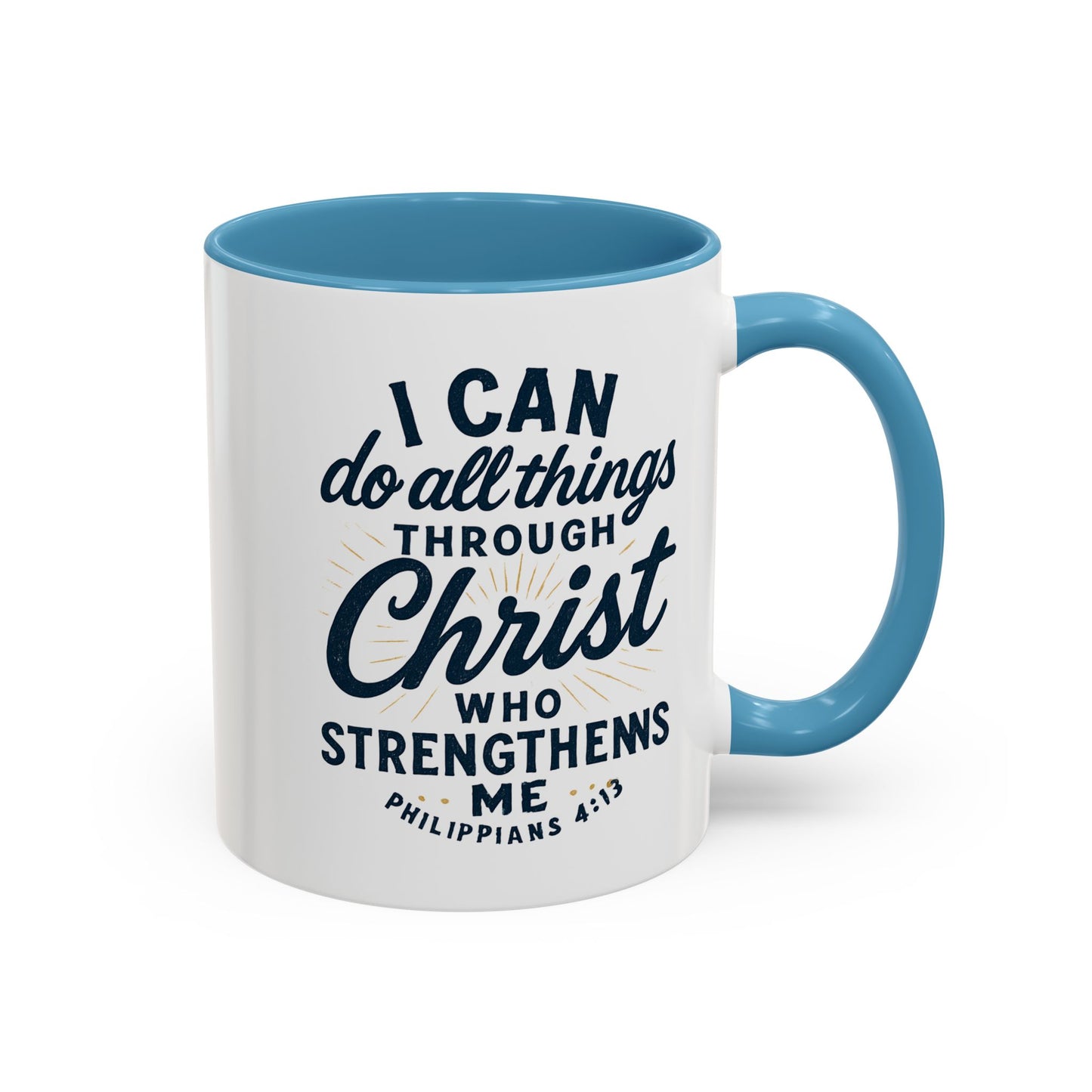"I Can Do All Things Through Christ" - Inspirational Christian Coffee Mug