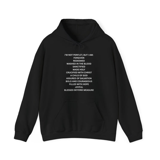 "I'm Not Perfect, But I Am:" Inspirational Christian Hoodie - Faith-Based Sweatshirt, Gift for Faith