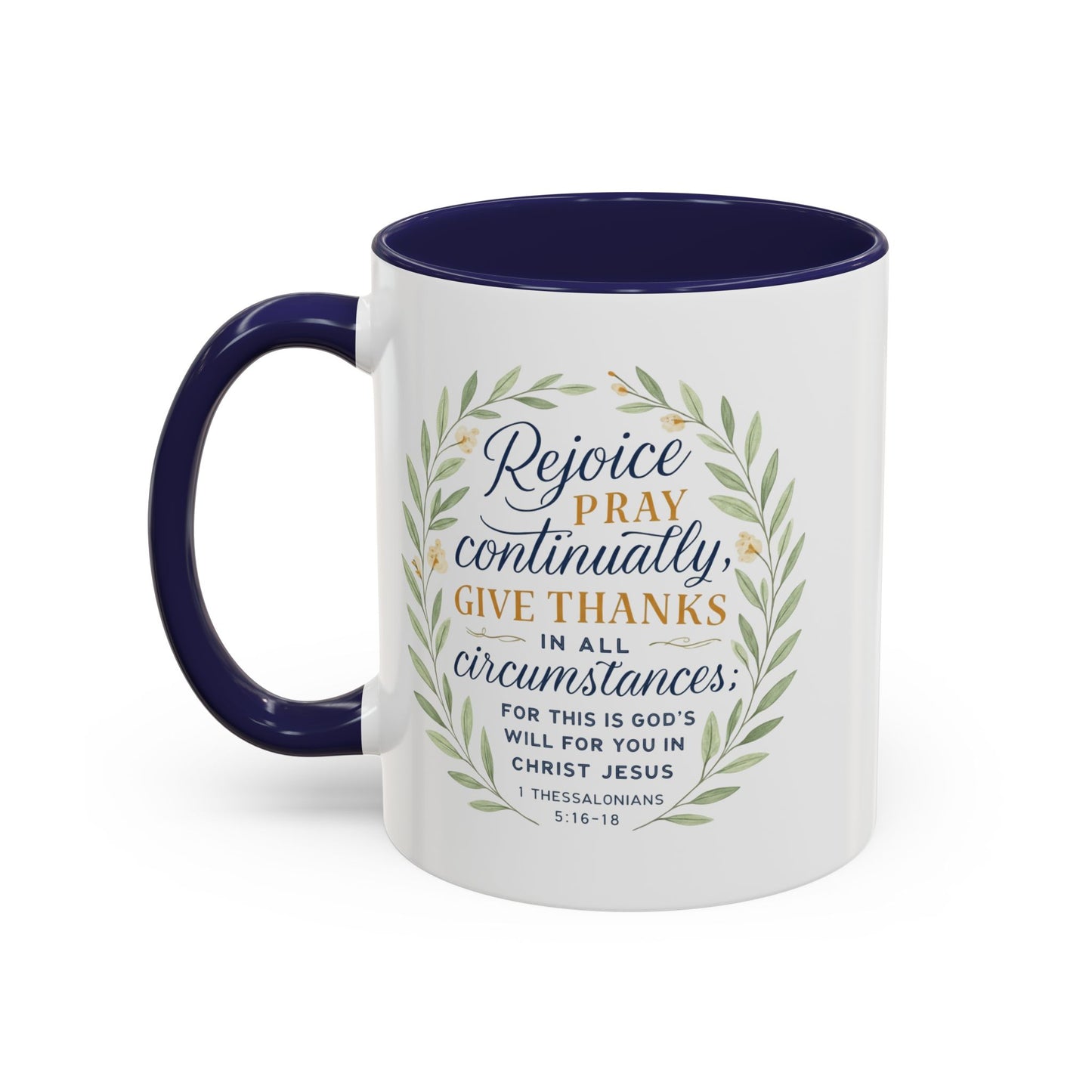 Inspirational Floral Coffee Mug - Rejoice, Pray, Give Thanks
