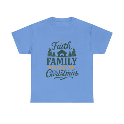 Faith, Family, and Christmas Unisex Heavy Cotton Tee