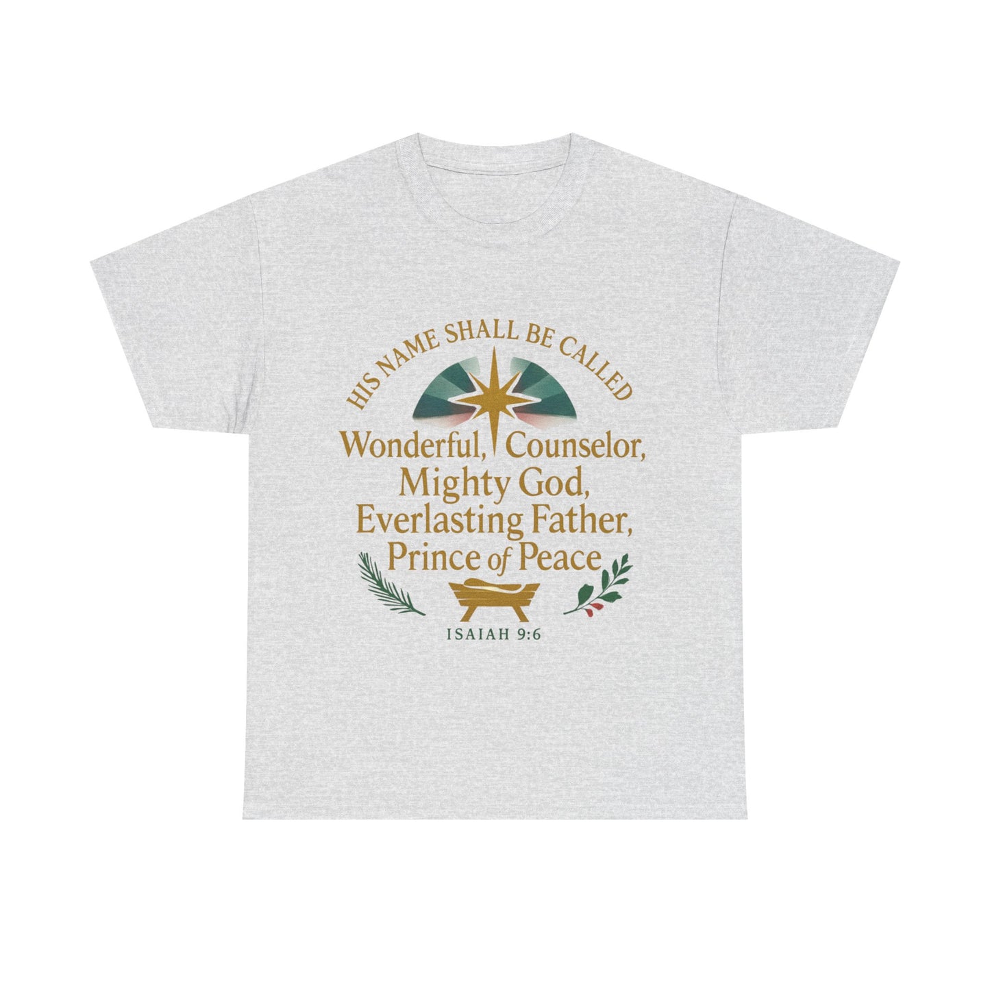 Christian Inspirational Unisex Tee - 'His Name Shall Be Called' Isaiah 9:6