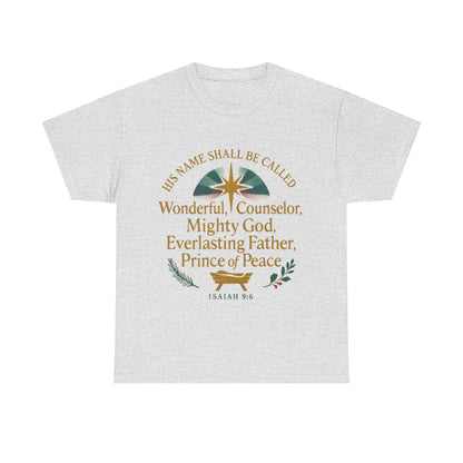 Christian Inspirational Unisex Tee - 'His Name Shall Be Called' Isaiah 9:6