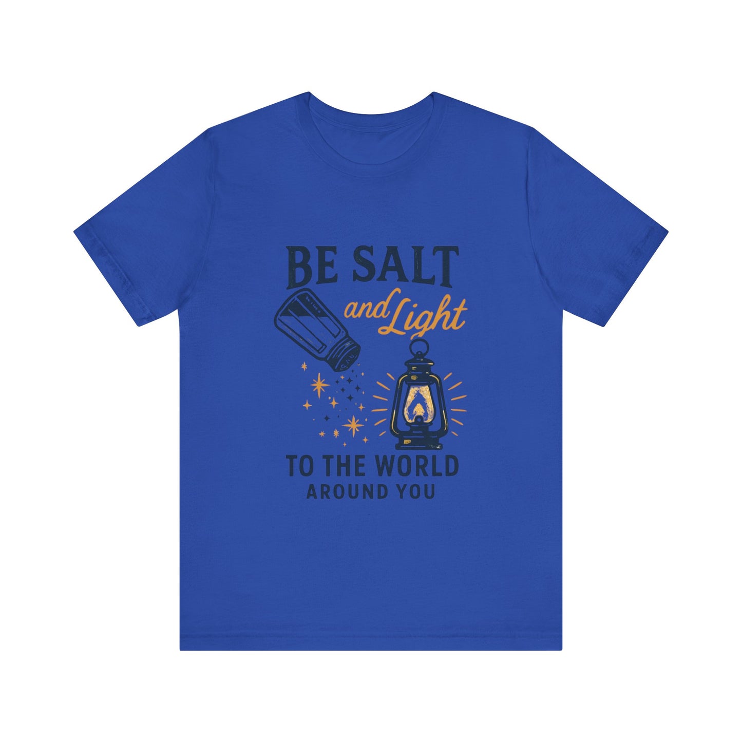 "Be Salt and Light to the World" - Unisex Jersey Short Sleeve Tee