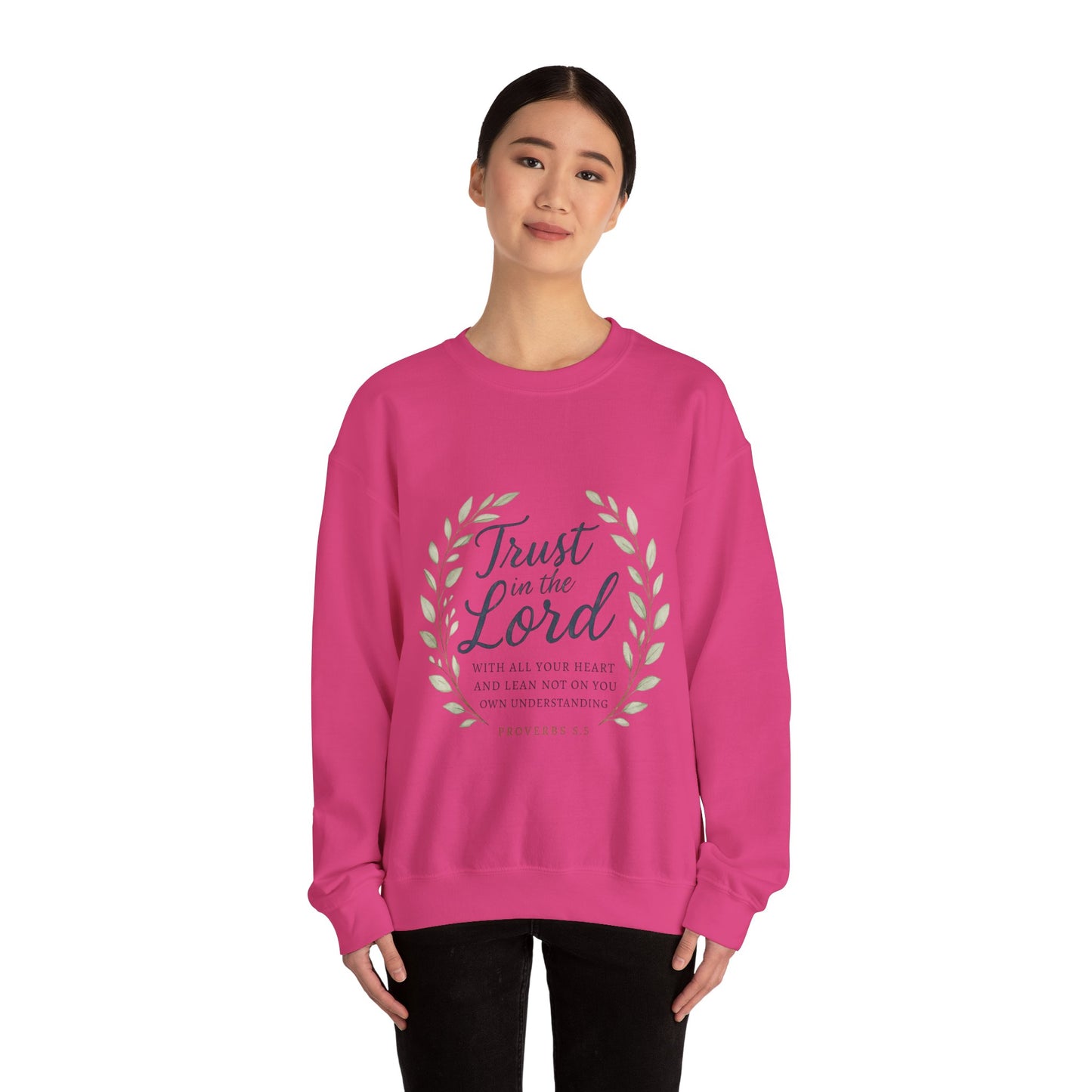 "Trust in the Lord" - Inspirational Crewneck Sweatshirt - Faith Apparel, Christian Gift, Everyday Comfort