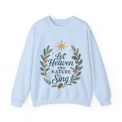 Let Heaven and Nature Sing Crewneck Sweatshirt