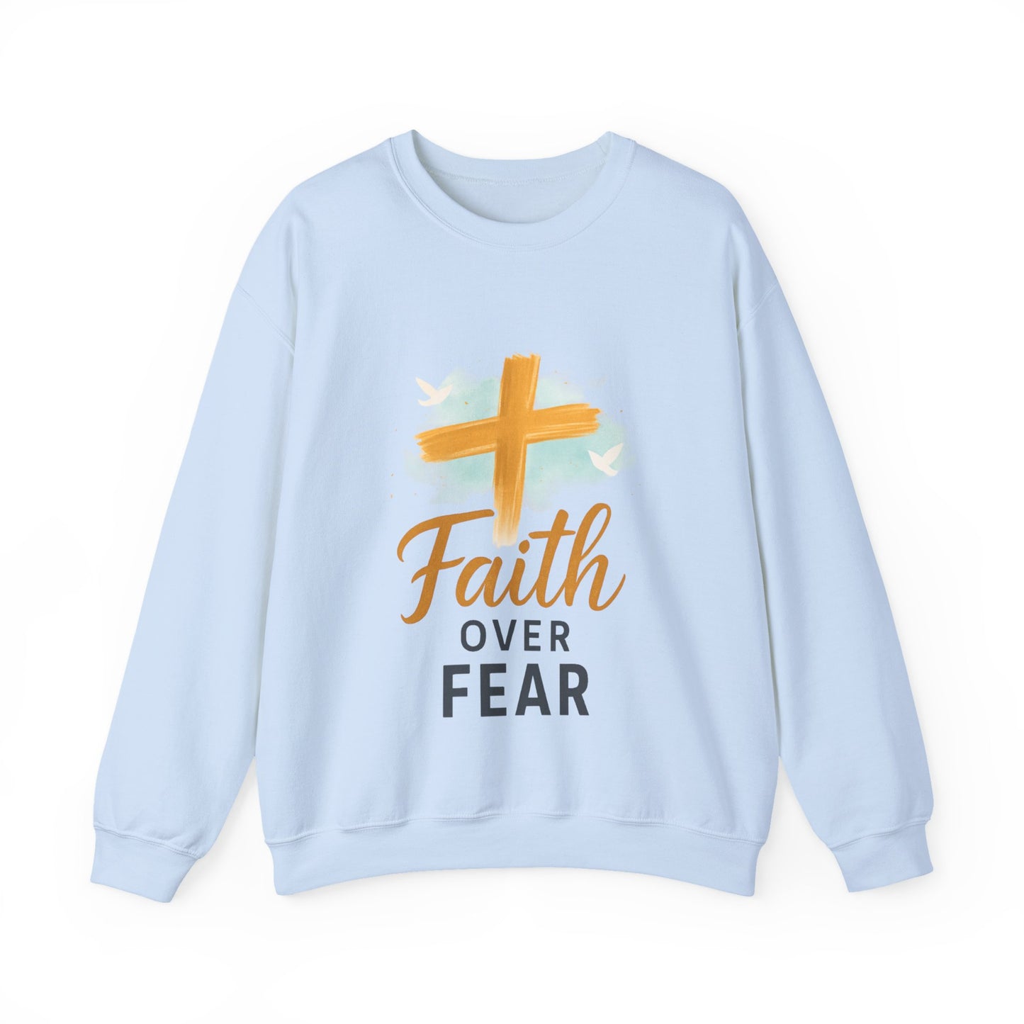 Faith Over Fear Crewneck Sweatshirt