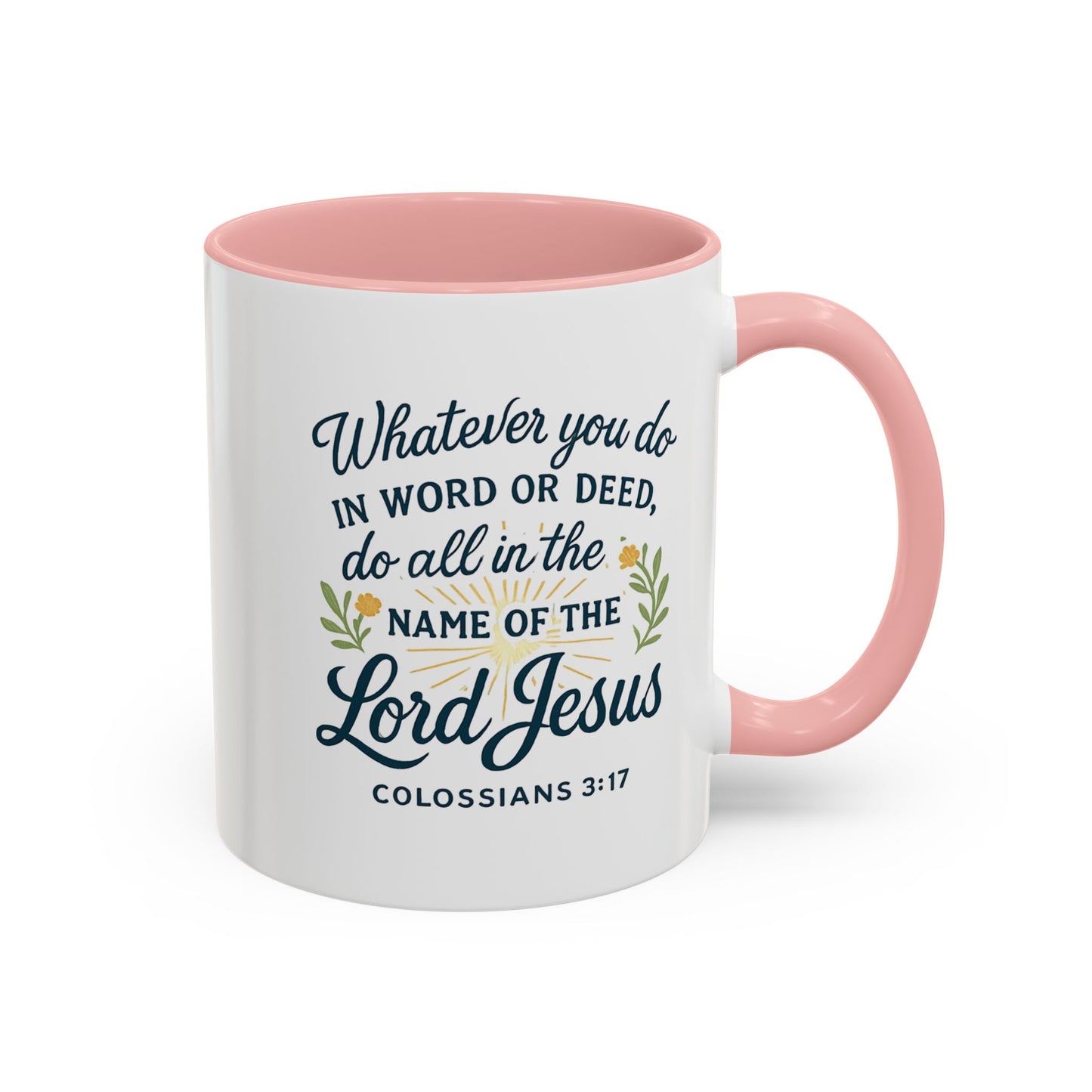 Colossians 3:17 Inspirational Coffee Mug