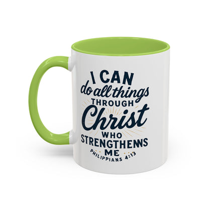 "I Can Do All Things Through Christ" - Inspirational Christian Coffee Mug