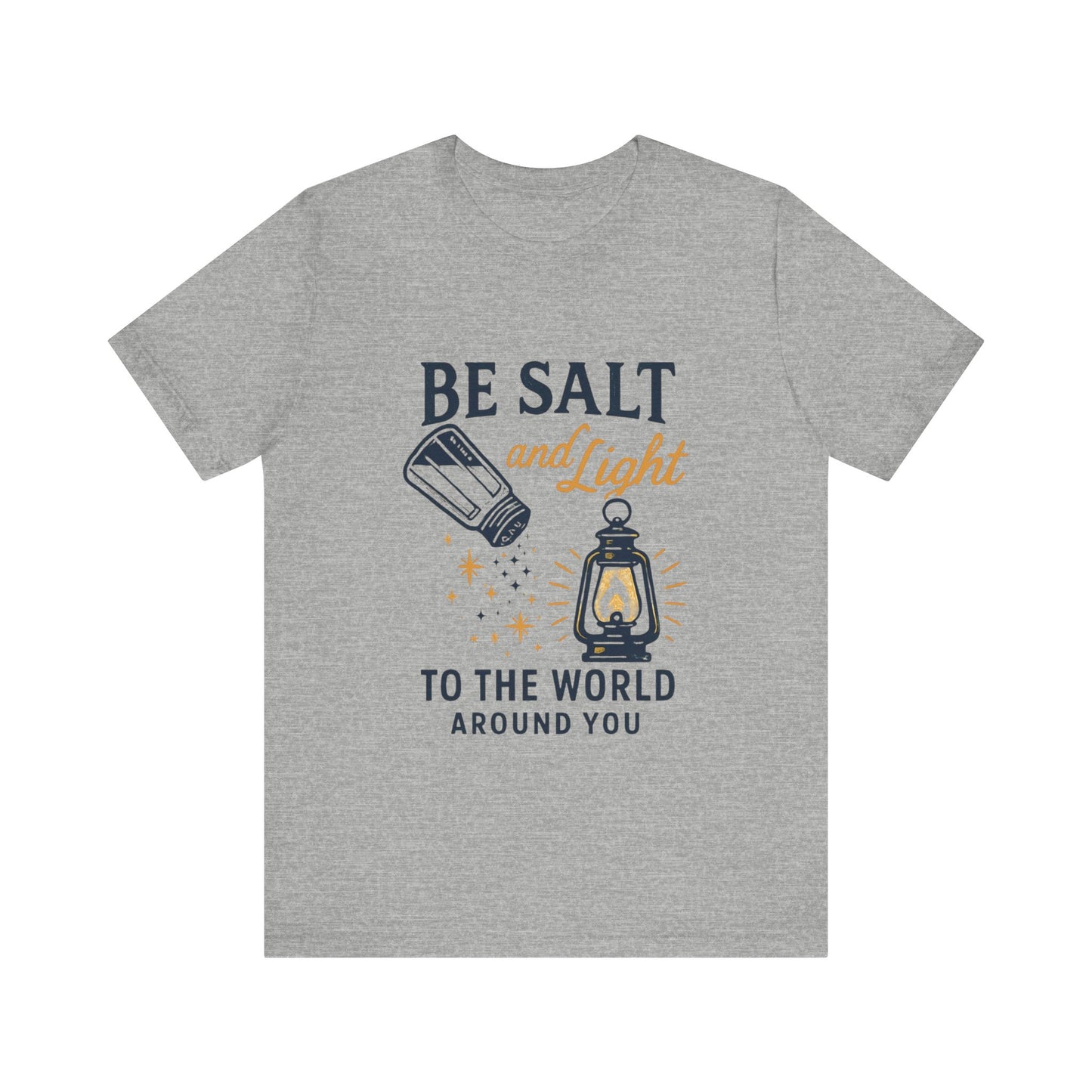 "Be Salt and Light to the World" - Unisex Jersey Short Sleeve Tee