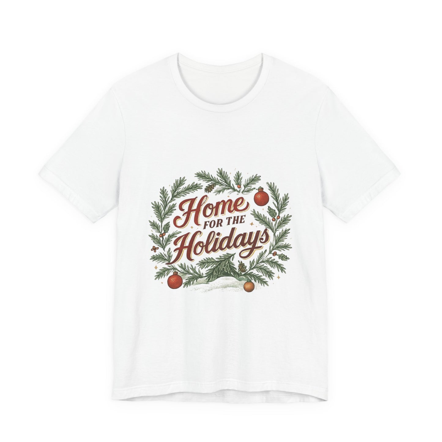 "Home for the Holidays" Unisex Jersey Short Sleeve Tee