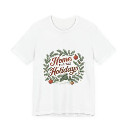 "Home for the Holidays" Unisex Jersey Short Sleeve Tee