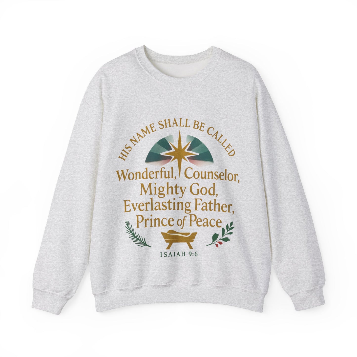 Faith-Inspired Crewneck Sweatshirt - Isaiah 9:6