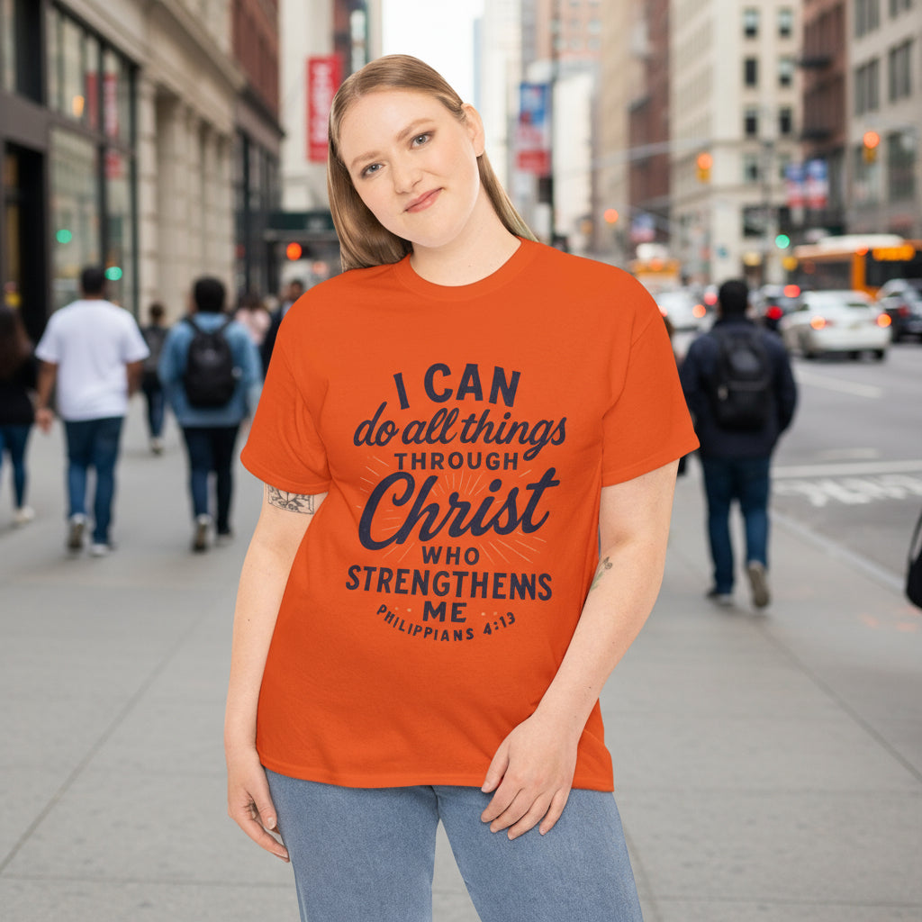 "I Can Do All Things Through Christ" - Inspirational Tee