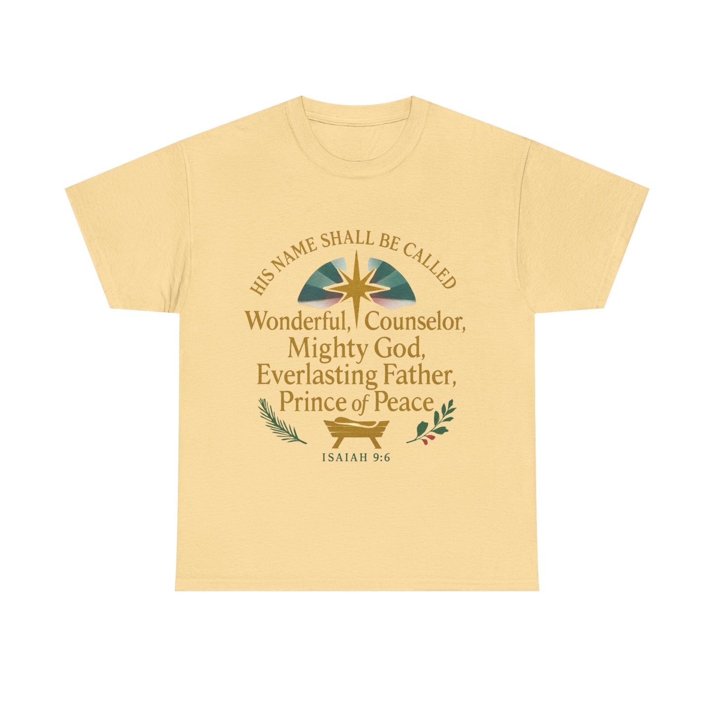 Christian Inspirational Unisex Tee - 'His Name Shall Be Called' Isaiah 9:6