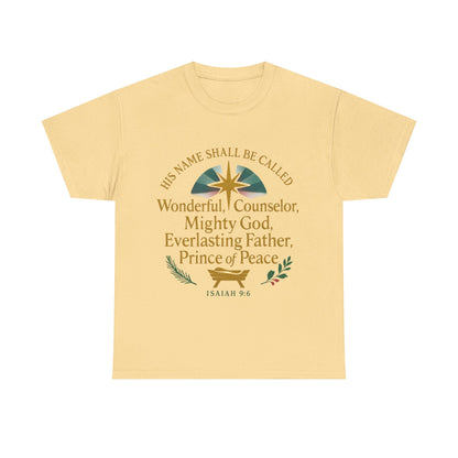 Christian Inspirational Unisex Tee - 'His Name Shall Be Called' Isaiah 9:6