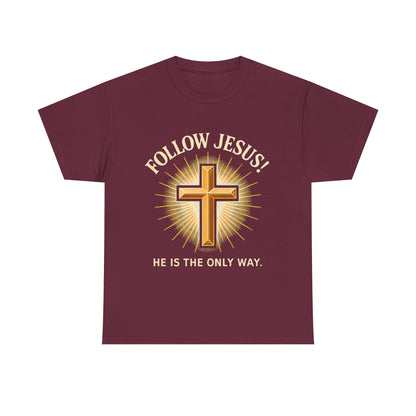 "Follow Jesus" Christian Faith Unisex Heavy Cotton Tee, Inspiration Apparel