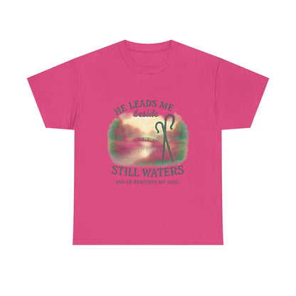 "He Leads Me Beside Still Waters", Faith-Based Tee, Christian Apparel, Inspirational Shirt, Relaxed Fit T-Shirt