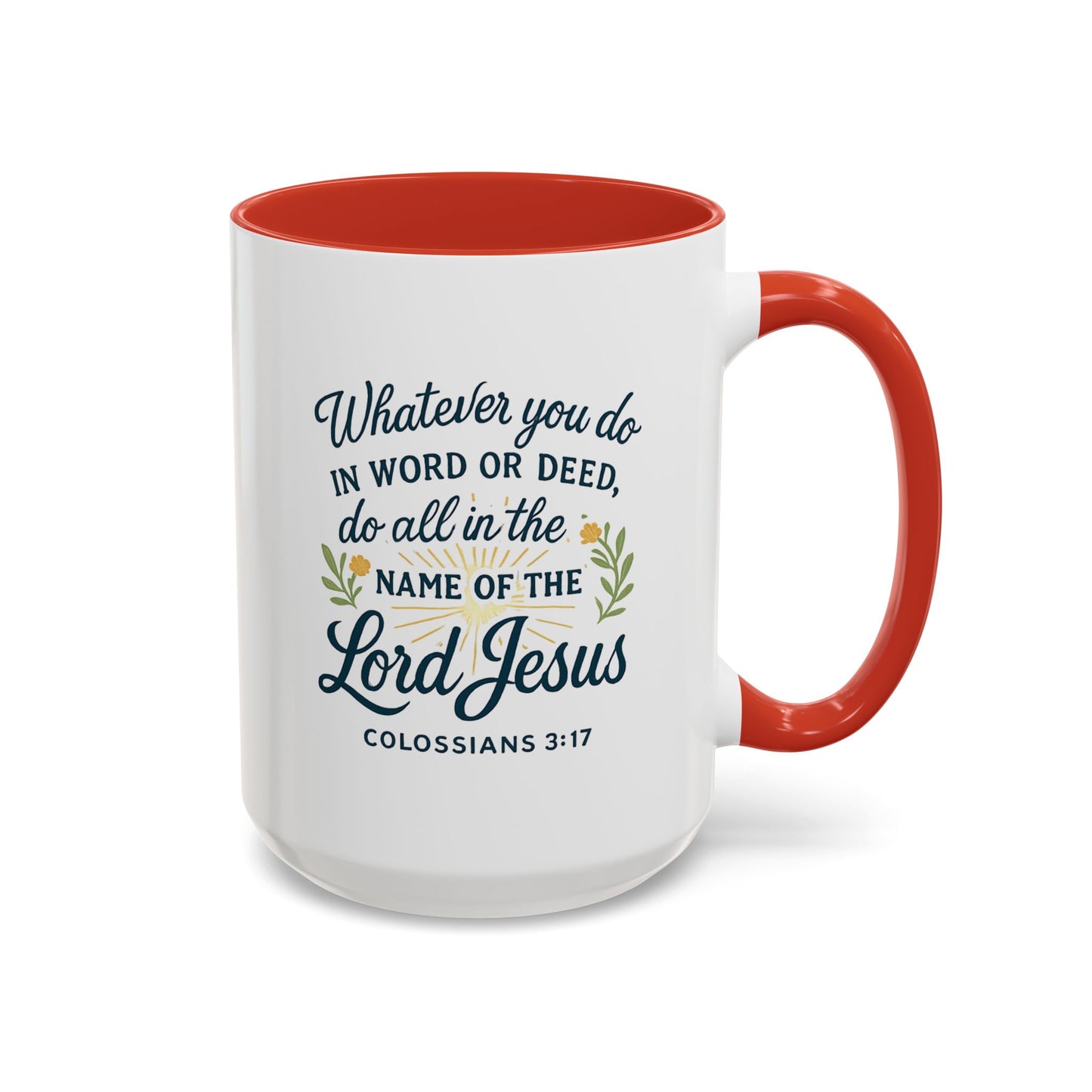 Colossians 3:17 Inspirational Coffee Mug