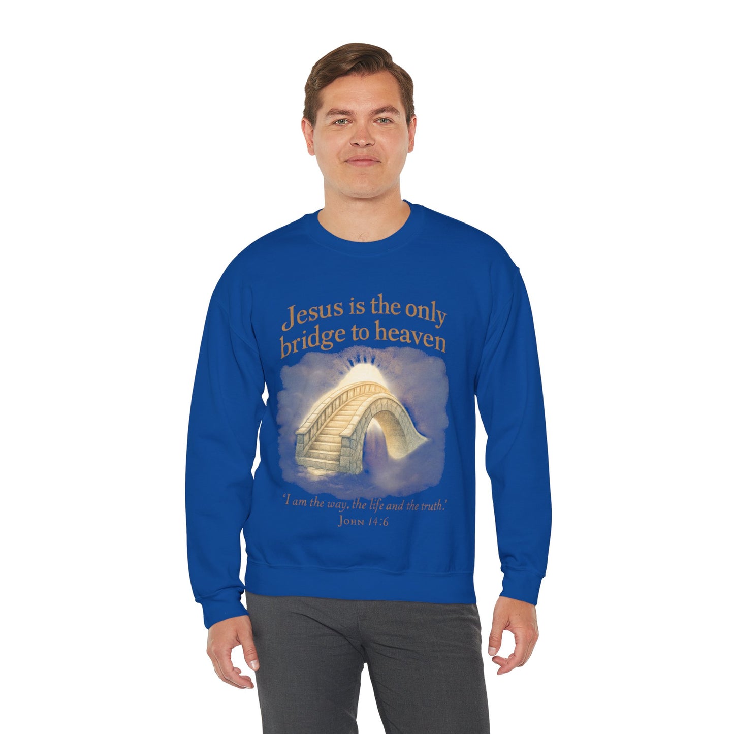 "Jesus is the Only Bridge to Heaven" Faith-Inspired Crewneck Sweatshirt