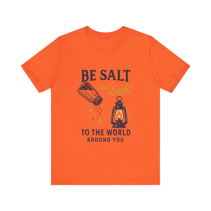 "Be Salt and Light to the World" - Unisex Jersey Short Sleeve Tee