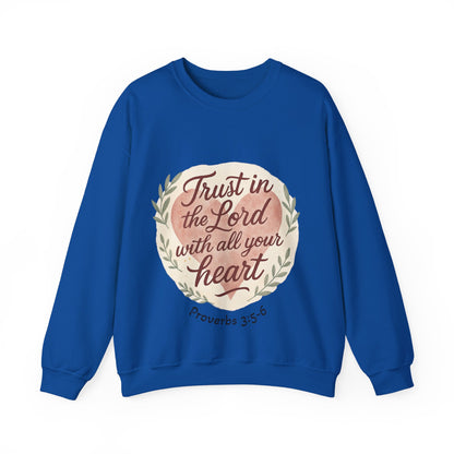 Trust in the Lord with All Your Heart Crewneck Sweatshirt