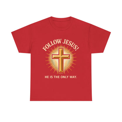 "Follow Jesus" Christian Faith Unisex Heavy Cotton Tee, Inspiration Apparel