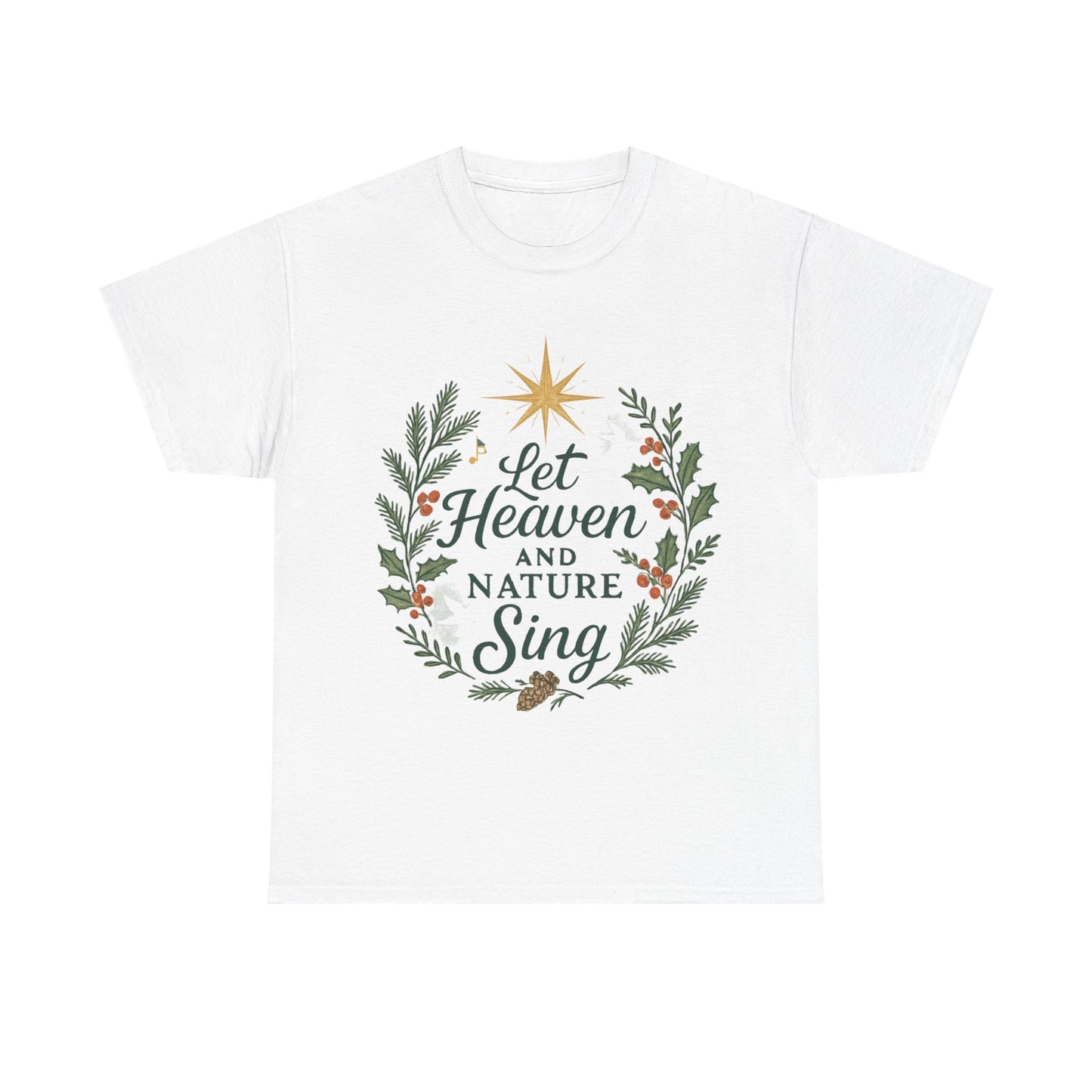 Let Heaven and Nature Sing Christmas Tee
