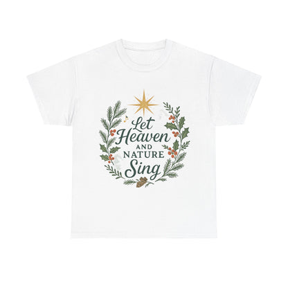 Let Heaven and Nature Sing Christmas Tee