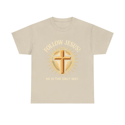 "Follow Jesus" Christian Faith Unisex Heavy Cotton Tee, Inspiration Apparel
