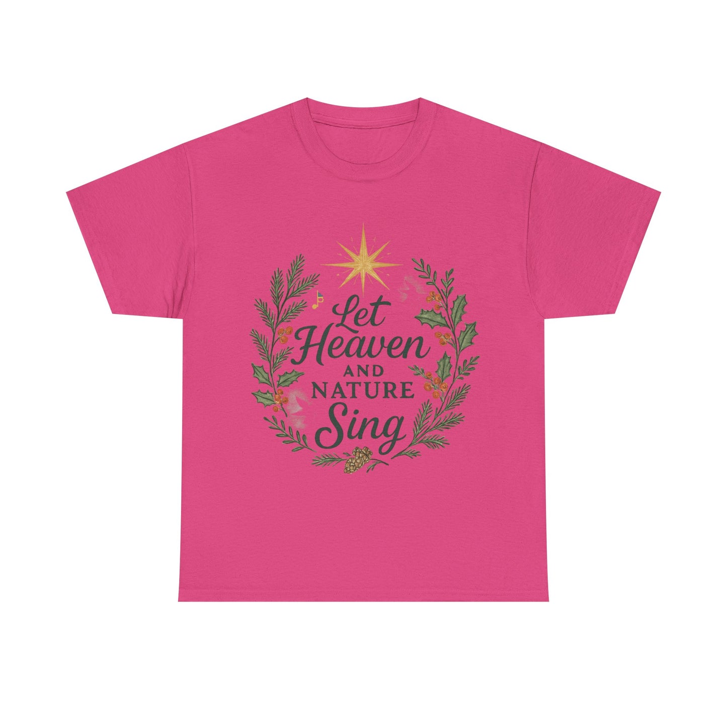 Let Heaven and Nature Sing Christmas Tee