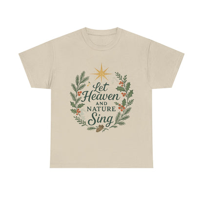 Let Heaven and Nature Sing Christmas Tee