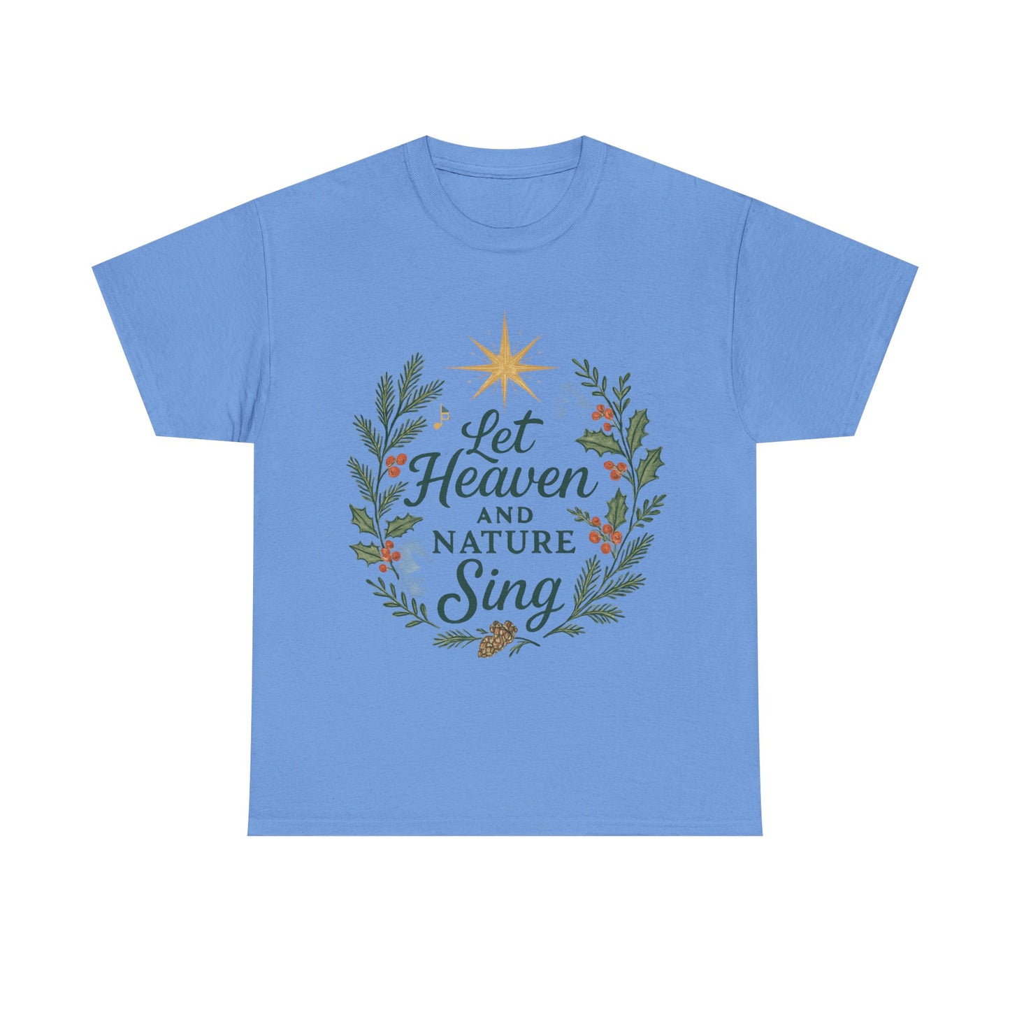 Let Heaven and Nature Sing Christmas Tee