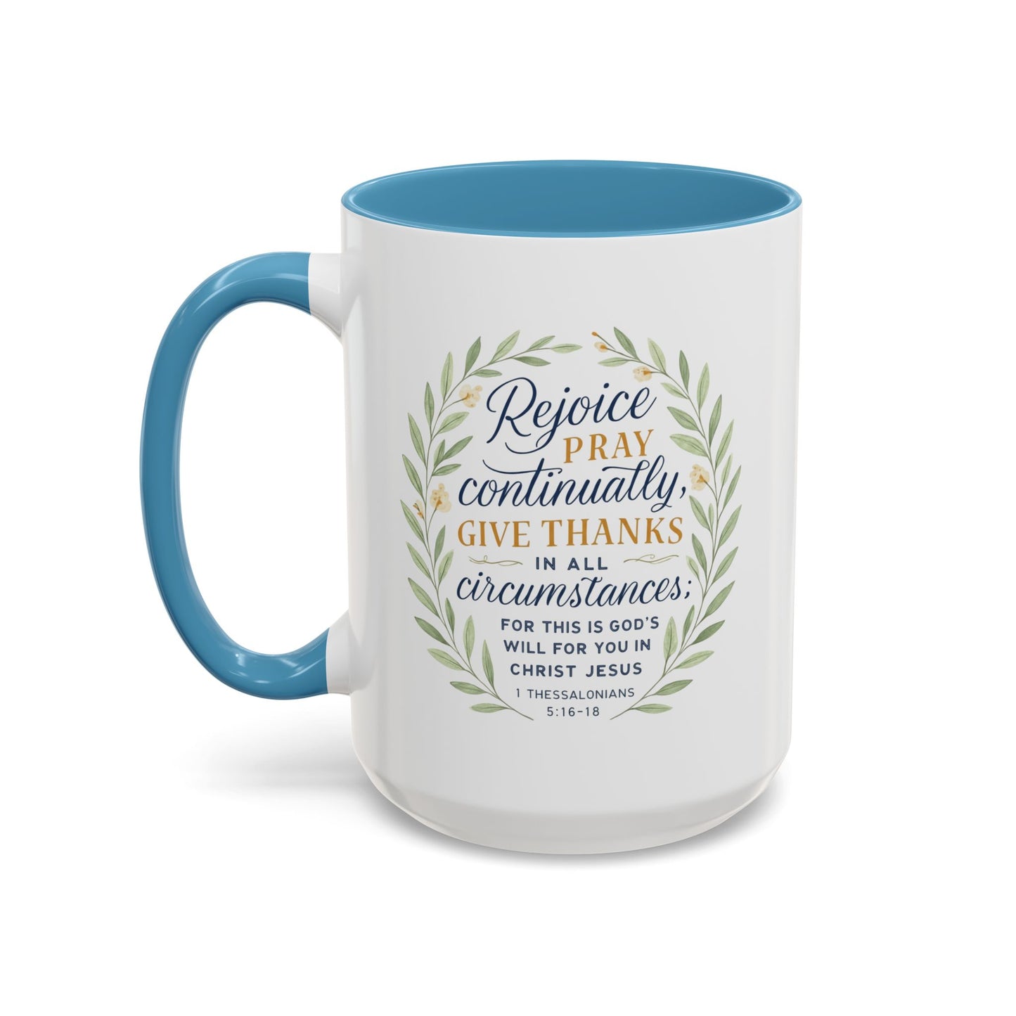 Inspirational Floral Coffee Mug - Rejoice, Pray, Give Thanks
