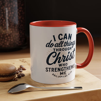 "I Can Do All Things Through Christ" - Inspirational Christian Coffee Mug