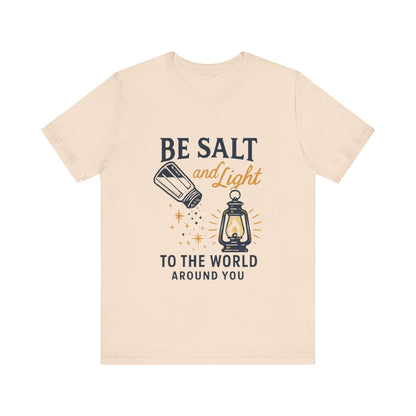 "Be Salt and Light to the World" - Unisex Jersey Short Sleeve Tee
