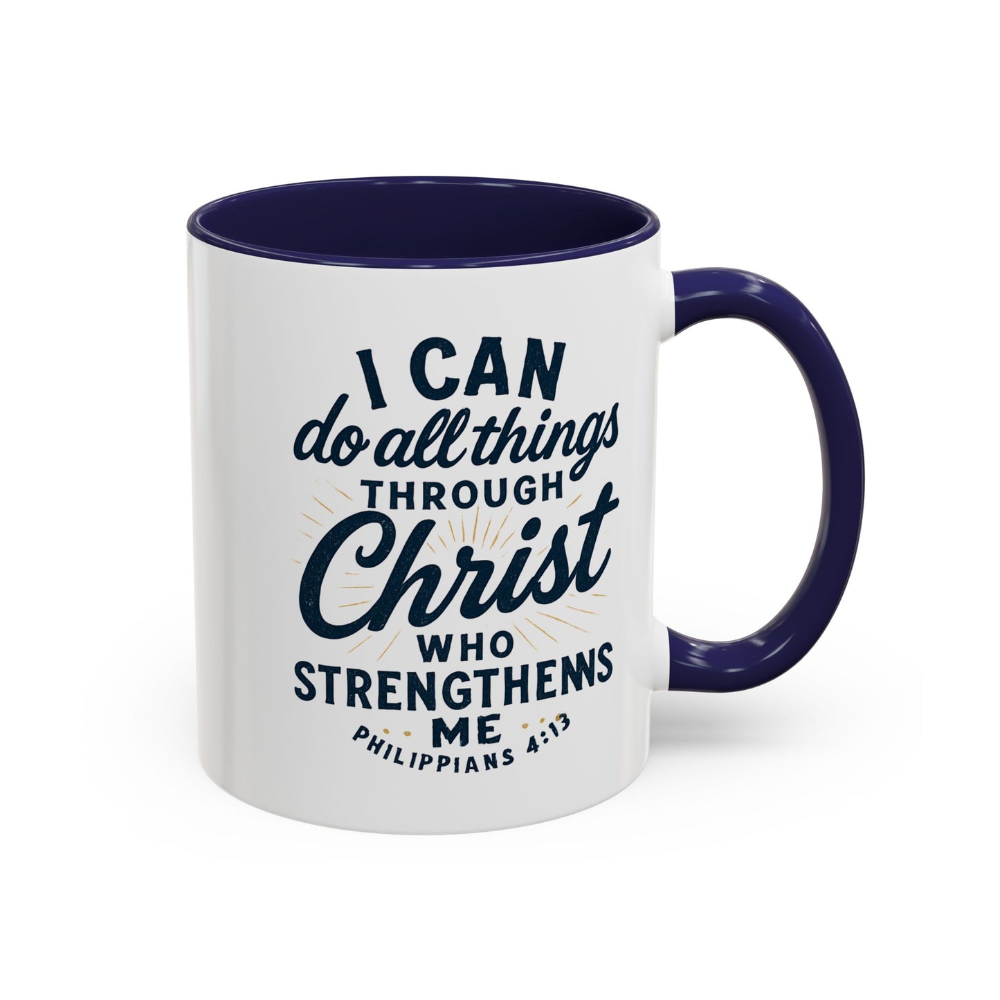 "I Can Do All Things Through Christ" - Inspirational Christian Coffee Mug
