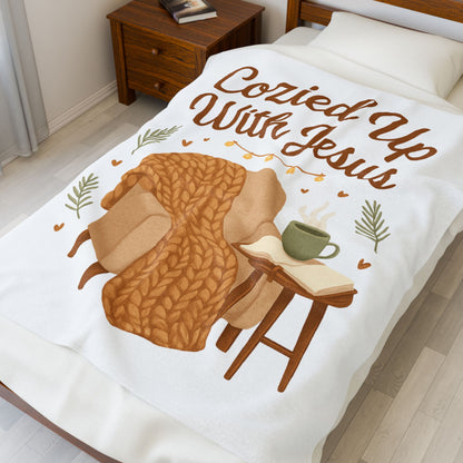 "Cozied Up With Jesus" - Velveteen Plush Blanket, Soft Throw Blanket for Relaxing, Cozy Home Decor, Gift for Faith and Comfort Lovers
