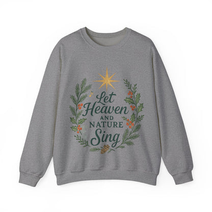 Let Heaven and Nature Sing Crewneck Sweatshirt