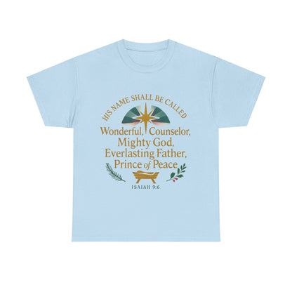 Christian Inspirational Unisex Tee - 'His Name Shall Be Called' Isaiah 9:6