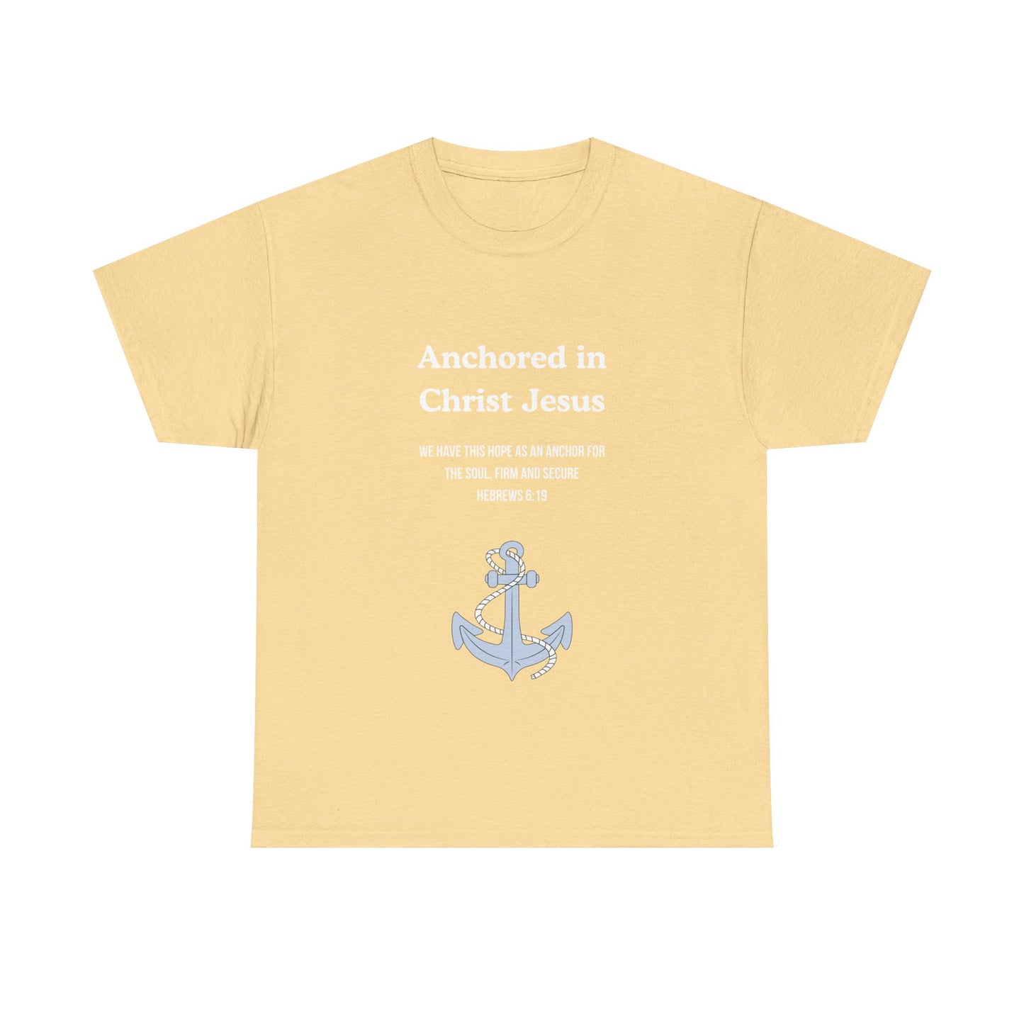 "Anchored in Christ Jesus" - Faith-Inspired Unisex Tee, Christian Apparel, Gift, Inspirational Shirt, Everyday Wear